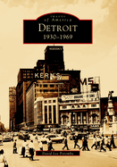 Detroit: 1930-1969