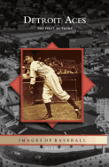 Detroit Aces: The First 75 Years