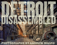 Detroit Disassembled