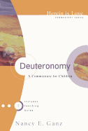 Deuteronomy: A Commentary for Children