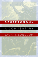 Deuteronomy: A Commentary