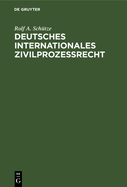 Deutsches Internationales Zivilproze?recht