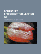 Deutsches Sprichworter-Lexikon (2)