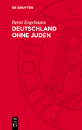 Deutschland Ohne Juden: Eine Bilanz