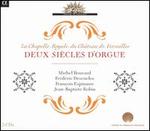 Deux Si�cles D'Orgue