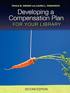 Developing a Compensation Plan for Your Library