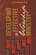 Developing an Effective Worship Ministry