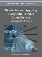 Developing and Applying Biologically-Inspired Vision Systems: Interdisciplinary Concepts