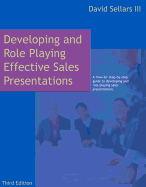 Developing and Role Playing Effective Sales Presentations