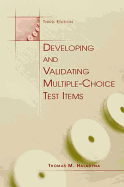 Developing and Validating Multiple-choice Test Items