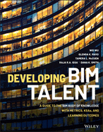 Developing Bim Talent: A Guide to the Bim Body of Knowledge with Metrics, Ksas, and Learning Outcomes