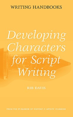 Developing Characters for Script Writing - Davis, Rib