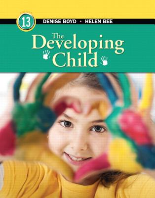 Developing Child, the Plus New Mydevelopmentlab with Etext -- Access Card Package - Bee, Helen L, and Boyd, Denise