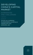 Developing China's Capital Market: Experiences and Challenges