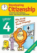 Developing Citizenship: Year 4: Activities for Personal Social and Health Education