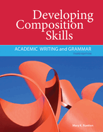 Developing Composition Skills: Academic Writing and Grammar