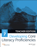 Developing Core Literacy Proficiencies, Grade 7
