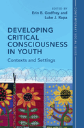 Developing Critical Consciousness in Youth