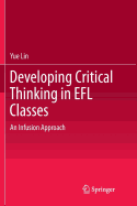 Developing Critical Thinking in Efl Classes: An Infusion Approach