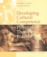 Developing Cultural Competence in Physical Therapy Practice