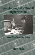Developing Educational Hypermedia: Coordination and Reuse