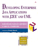 Developing Enterprise Java Applications with J2ee� and UML