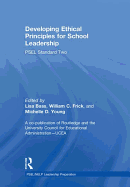 Developing Ethical Principles for School Leadership: PSEL Standard Two