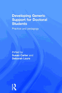 Developing Generic Support for Doctoral Students: Practice and pedagogy