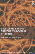 Developing Generic Support for Doctoral Students: Practice and pedagogy