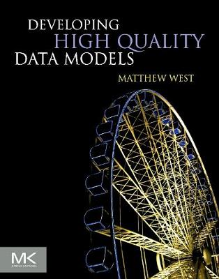 Developing High Quality Data Models - West, Matthew