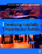 Developing Hospitality Properties and Facilities