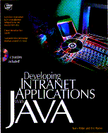Developing Intranet Applications with Java: With CDROM