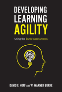 Developing Learning Agility: Using the Burke Assessments