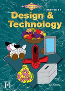Developing Literacy Skills Through Design & Technology - Years 3-4