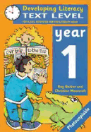 Developing literacy : text level.Year 1
