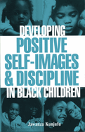 Developing Positive Self-Images & Discipline in Black Children