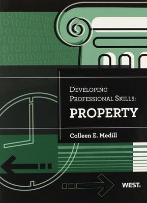 Developing Professional Skills: Property - Medill, Colleen