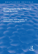Developing Quality in Personal Social Services: Concepts, Cases and Comments
