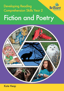 Developing Reading Comprehension Skills Year 2: Fiction and Poetry