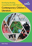 Developing Reading Comprehension Skills Years 3-4: Contemporary Children's Literature