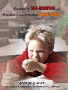 Developing Self-Discipline and Preventing and Correcting Misbehavior