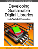 Developing Sustainable Digital Libraries: Socio-Technical Perspectives