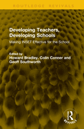 Developing Teachers, Developing Schools: Making Inset Effective for the School