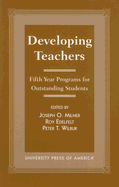 Developing Teachers: Fifth Year Programs for Outstanding Students