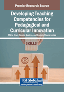 Developing Teaching Competencies for Pedagogical and Curricular Innovation