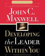 Developing the Leader Within You
