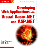 Developing Web Applications with Visual Basic.Net and ASP.Net