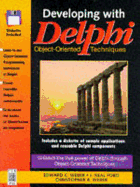 Developing with Delphi: Object-Oriented Techniques