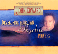 Developing Your Own Psychic Powers