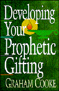 Developing Your Prophetic Gift